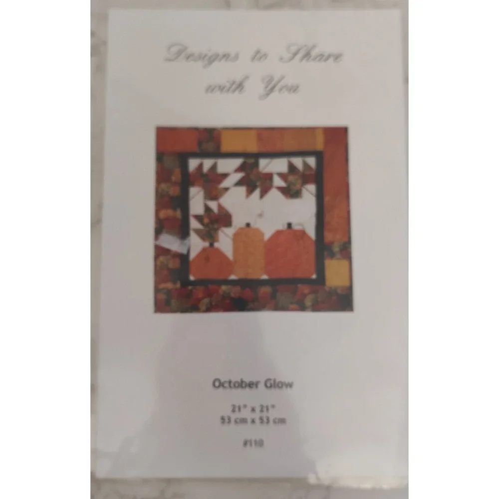 Designs to Share With You QUILT PATTERN October Glow #110 2000 Ursula Riegel P71